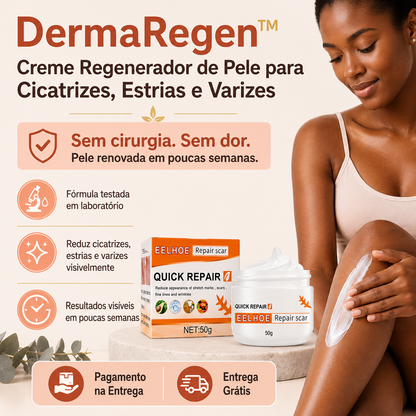 DermaRegen™ — Creme Regenerador de Pele para Cicatrizes, Estrias e Varizes